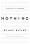 Nothing (A Portrait of Insomnia) by Blake Butler, 9780061997389