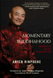 Momentary Buddhahood (Mindfulness and the Vajrayana Path) by Anyen, Thondup, Allison Graboski, 9780861715985