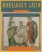 Wheelock's Latin, 7th Edition - 9780061997228 by Frederic M. Wheelock, Richard A. LaFleur, 9780061997228