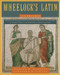 Wheelock's Latin, 7th Edition - 9780061997228 by Frederic M. Wheelock, Richard A. LaFleur, 9780061997228