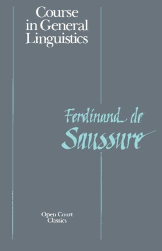 Course in General Linguistics by Ferdinand la Saussure, 9780812690231