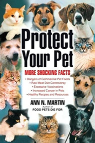Protect Your Pet (More Shocking Facts) by Ann N. Martin, 9780939165421
