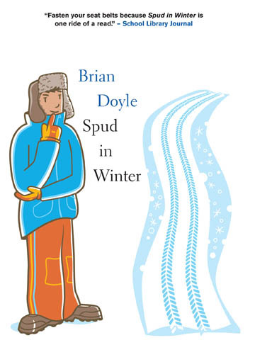 Spud in Winter by Brian Doyle, 9780888997555