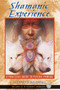 Shamanic Experience (A Practical Guide to Psychic Powers) by Kenneth Meadows, 9781591430025