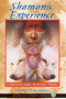 Shamanic Experience (A Practical Guide to Psychic Powers) by Kenneth Meadows, 9781591430025
