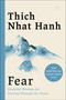 Fear (Essential Wisdom for Getting Through the Storm) by Thich Nhat Hanh, 9780062004734