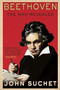 Beethoven (The Man Revealed) by John Suchet, 9780802122797