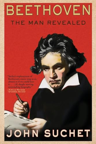 Beethoven (The Man Revealed) by John Suchet, 9780802122797