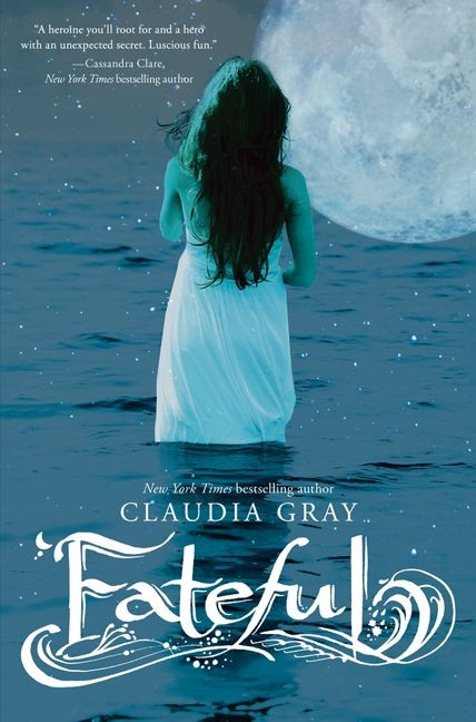 Fateful - 9780062006219 by Claudia Gray, 9780062006219