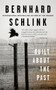 Guilt About the Past by Bernhard Schlink, 9780887849596