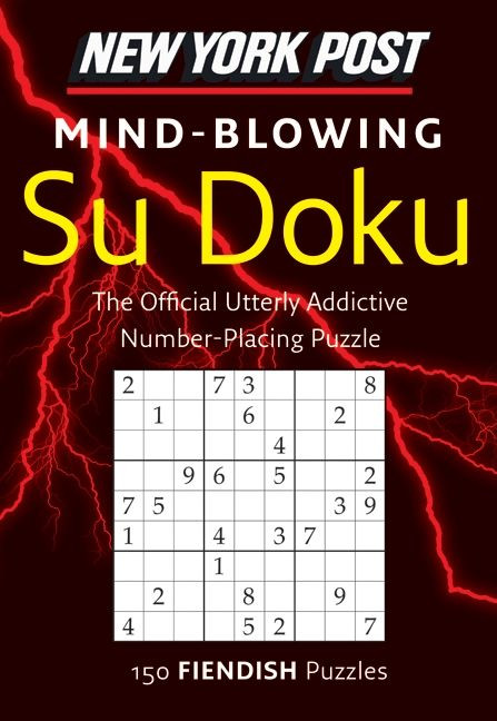 New York Post Mind-blowing Su Doku (150 Fiendish Puzzles) by HarperCollins Publishers Ltd., 9780062007513