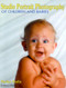 Studio Portrait Photography of Children and Babies by Marilyn Sholin, 9781584280002