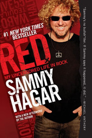 Red (My Uncensored Life in Rock) by Sammy Hagar, 9780062009296
