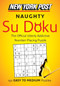 New York Post Naughty Su Doku (150 Easy to Medium Puzzles) by HarperCollins Publishers Ltd., 9780062011916