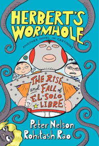 Herbert's Wormhole: The Rise and Fall of El Solo Libre - 9780062012197 by Peter Nelson, Rohitash Rao, 9780062012197