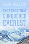The Family That Conquered Everest by Alan Mallory, 9781771601306