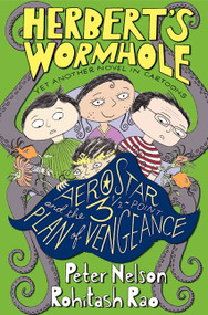 Herbert's Wormhole: AeroStar and the 3 1/2-Point Plan of Vengeance by Peter Nelson, Rohitash Rao, 9780062012210