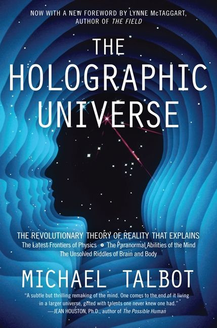 The Holographic Universe (The Revolutionary Theory of Reality) by Michael Talbot, 9780062014108