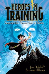 Zeus and the Thunderbolt of Doom - 9781442452633 by Joan Holub, Suzanne Williams, Craig Phillips
