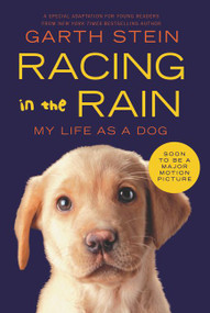 Racing in the Rain (My Life as a Dog) - 9780062015761 by Garth Stein, 9780062015761
