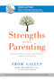 Strengths Based Parenting (Developing Your Children's Innate Talents) by Mary Reckmeyer, Jennifer Robison, 9781595621009
