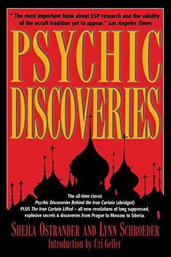 Psychic Discoveries by Sheila Ostrander, Lynn Schroeder, Uri Geller, 9781569247501