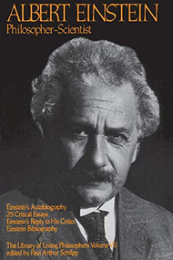 Albert Einstein, Philosopher-Scientist (The Library of Living Philosophers Volume VII) - 9780875482866 by Paul Arthur Schilpp, 9780875482866