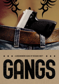 Gangs by Richard Swift, Jane Springer, 9780888999788