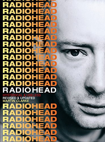 Radiohead (Hysterical and Useless) by Martin Clarke, 9780859654395