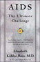 AIDS (The Ultimate Challenge) by Elisabeth Kübler-Ross, 9780684839400