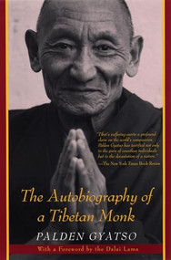 The Autobiography of a Tibetan Monk by Palden Gyatso, The Dalai Lama, Tsering Shakya, 9780802135742