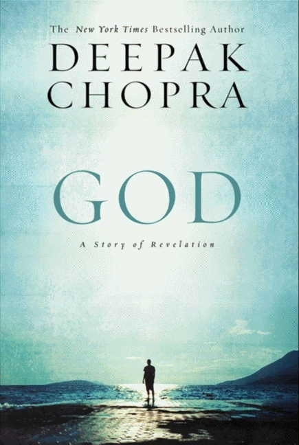God (A Story of Revelation) by Deepak Chopra, 9780062020680