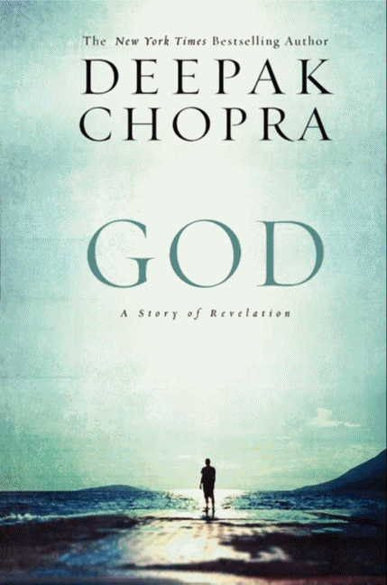 God (A Story of Revelation) - 9780062020697 by Deepak Chopra, 9780062020697