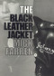 The Black Leather Jacket by Mick Farren, 9780859654104