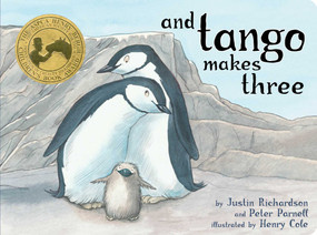 And Tango Makes Three - 9781481446952 by Justin Richardson, Peter Parnell, Henry Cole, 9781481446952