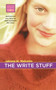 The Write Stuff by Jahnna N. Malcolm, 9781442431003