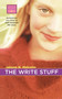 The Write Stuff by Jahnna N. Malcolm, 9781442431003