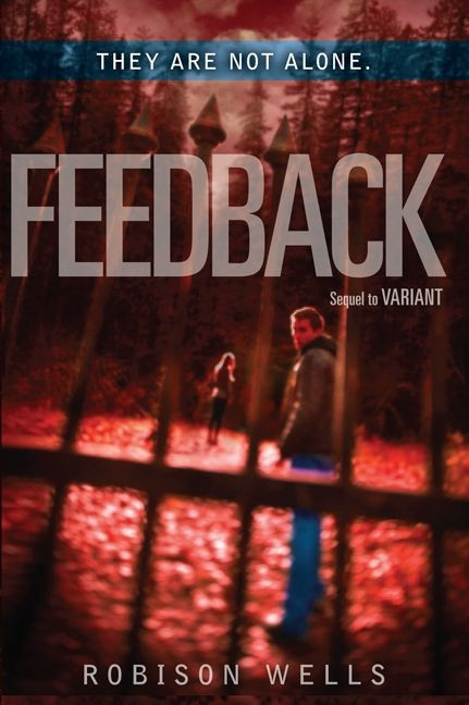 Feedback - 9780062026118 by Robison Wells, 9780062026118