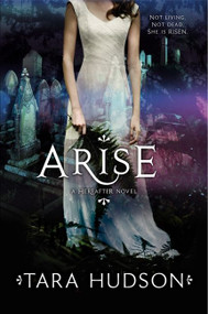 Arise - 9780062026804 by Tara Hudson, 9780062026804