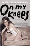 On My Knees (A Memoir) by Periel Aschenbrand, 9780062026897