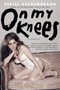 On My Knees (A Memoir) by Periel Aschenbrand, 9780062026897