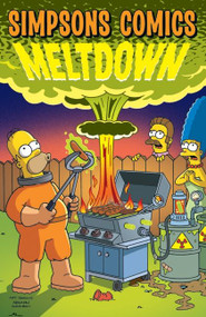Simpsons Comics Meltdown by Matt Groening, 9780062036537