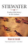 Stilwater (Finding Wild Mercy in the Outback) by Rafael de Grenade, 9781571313140