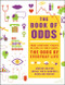 The Book of Odds (From Lightning Strikes to Love at First Sight, the Odds of Everyday Life) by Amram Shapiro, Louise Firth Campbell, Rosalind Wright, 9780062060853