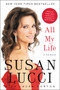 All My Life (A Memoir) by Susan Lucci, 9780062061850