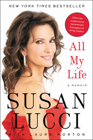 All My Life (A Memoir) by Susan Lucci, 9780062061850