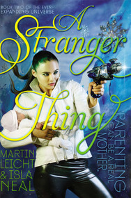 A Stranger Thing by Martin Leicht, Isla Neal, 9781442429635