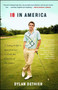 18 in America (A Young Golfer's Epic Journey to Find the Essence of the Game) by Dylan Dethier, 9781451693645