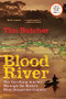 Blood River (The Terrifying Journey Through The World's Most Dangerous Country) by Tim Butcher, 9780802144331