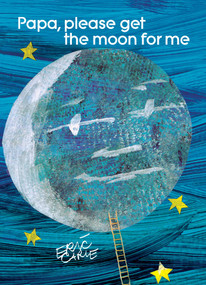 Papa, Please Get the Moon for Me - 9780887080265 by Eric Carle, Eric Carle, 9780887080265